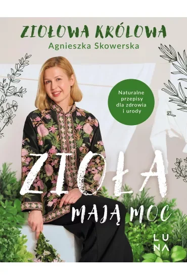 Zioła mają moc