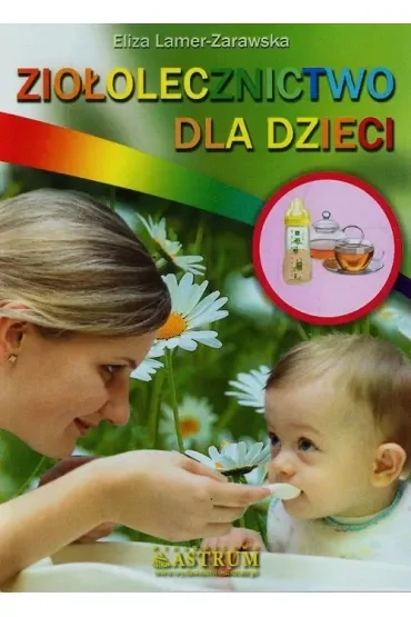 Ziołolecznictwo dla dzieci