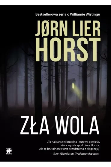 Zła wola. Cykl William Wisting. Tom 14