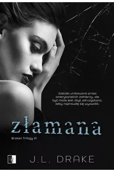 Złamana. Broken Trilogy. Tom 1