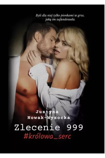 Zlecenie 999. Królowa serc