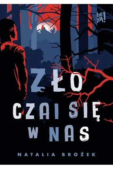 Zło czai się w nas