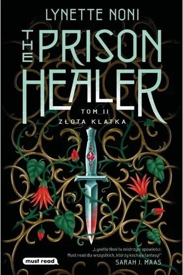 Złota klatka. The Prison Healer. Tom 2