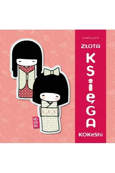 Złota księga Kokeshi