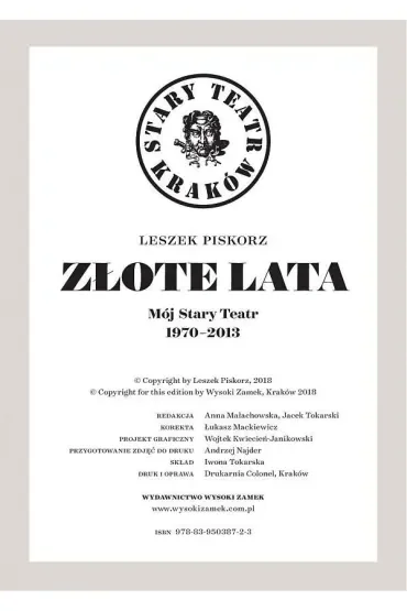 Złote lata. Mój Stary Teatr 1970-2013