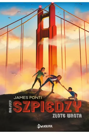Złote wrota. Miejscy szpiedzy. Tom 2