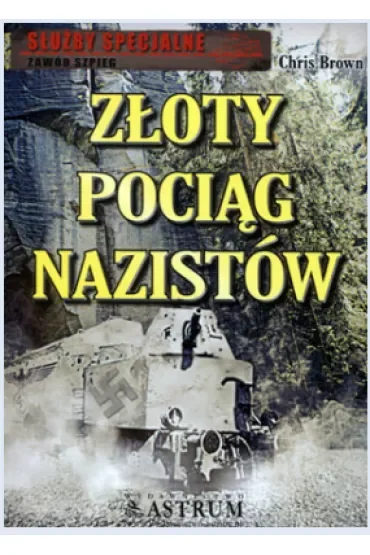 Złoty pociąg nazistów
