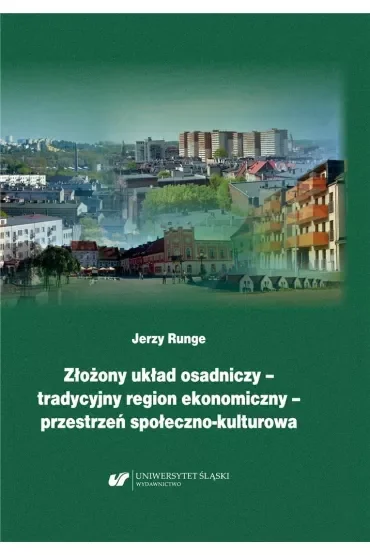Złożony układ osadniczy tradycyjny region ekonomi