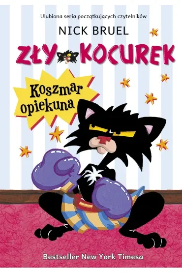 Zły Kocurek. Koszmar opiekuna