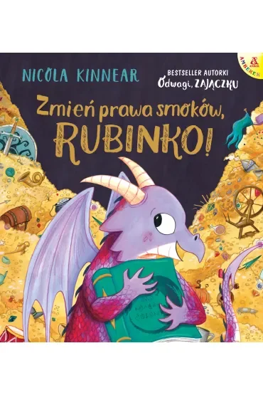 Zmień prawa smoków, Rubinko!