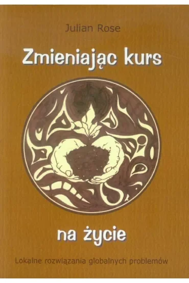 Zmieniając kurs na życie