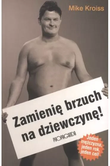 Zmienię brzuch na dziewczynę