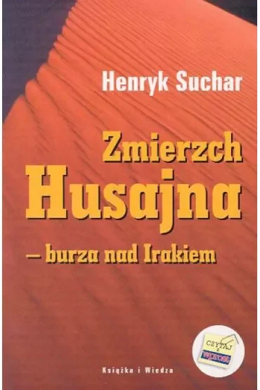 Zmierzch Husajna burza nad Irakiem