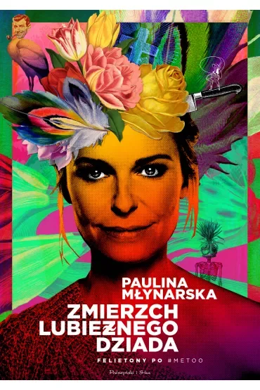 Zmierzch lubieżnego dziada. Felietony po #MeToo
