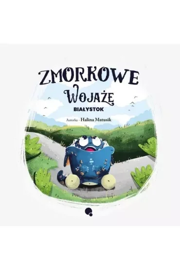 Zmorkowe Wojaże Białystok