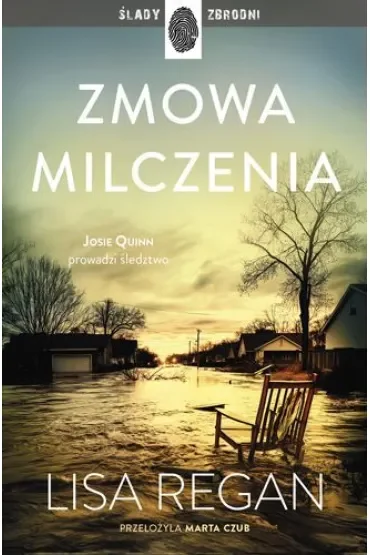 Zmowa milczenia. Josie Quinn. Tom 9