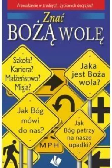 Znać Bożą wolę