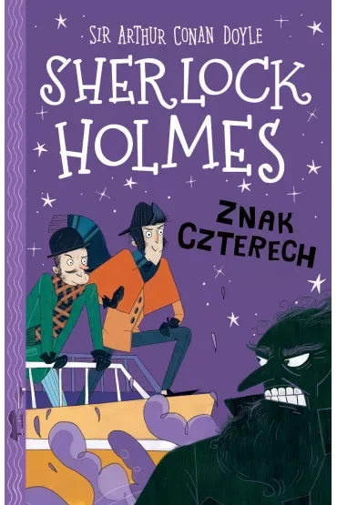 Znak czterech. Klasyka dla dzieci. Sherlock Holmes. Tom 2