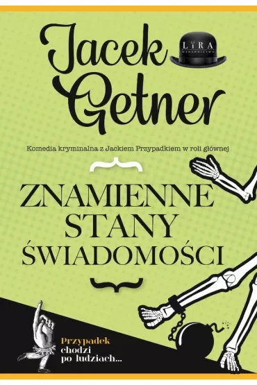 Znamienne stany świadomości. Detektyw Jacek Przypadek. Tom 2