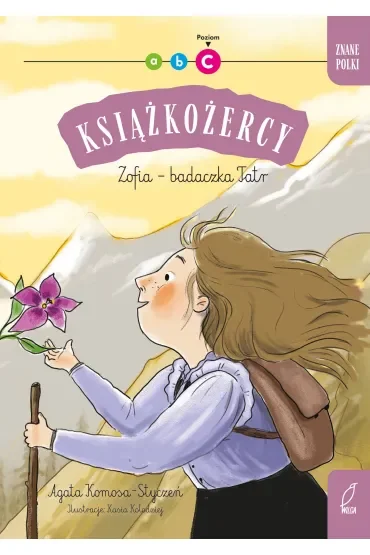 Książkożercy. Znane Polki. Zofia - badaczka Tatr. Poziom C