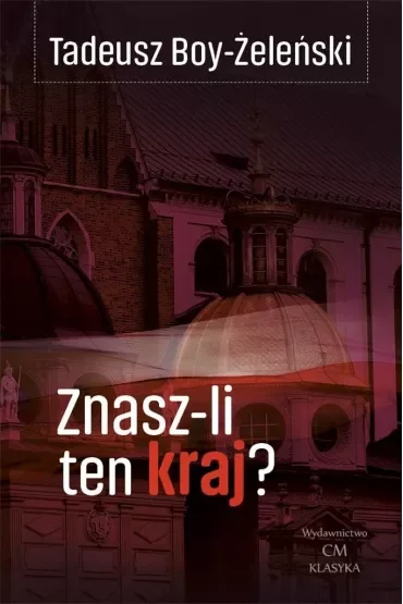 Znasz-li ten kraj? (wydanie ilustrowane)
