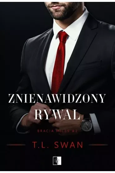 Znienawidzony rywal. Bracia Miles. Tom 2