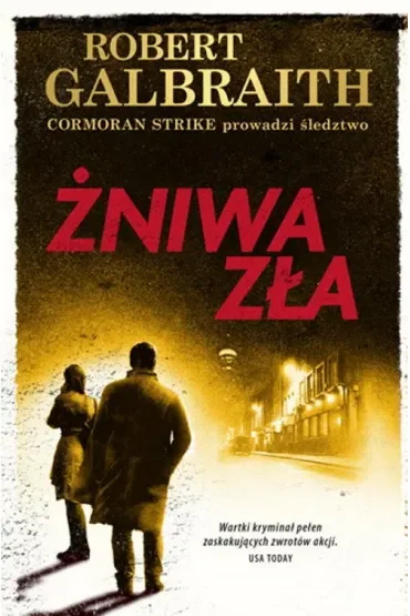 Żniwa zła. Cormoran Strike. Tom 3