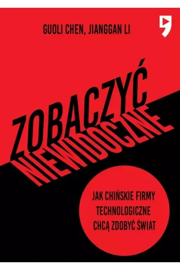 Zobaczyć niewidoczne. Jak chińskie firmy technologiczne chcą zdobyć świat