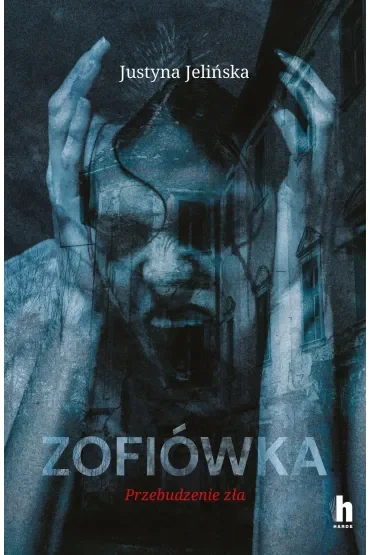 Zofiówka. Przebudzenie zła