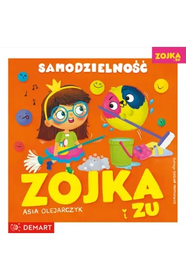 Zojka i Zu. Samodzielność