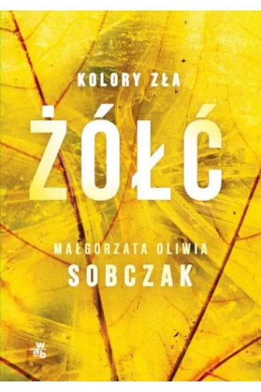 Żółć. Kolory zła. Tom 4