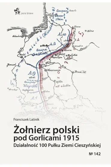 Żołnierz polski pod gorlicami 1915