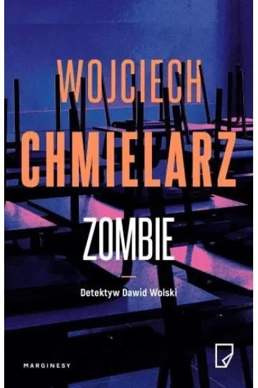 Zombie. Detektyw Dawid Wolski. Tom 2