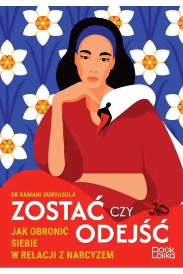 Zostać czy odejść. Jak obronić siebie w relacji z narcyzem?