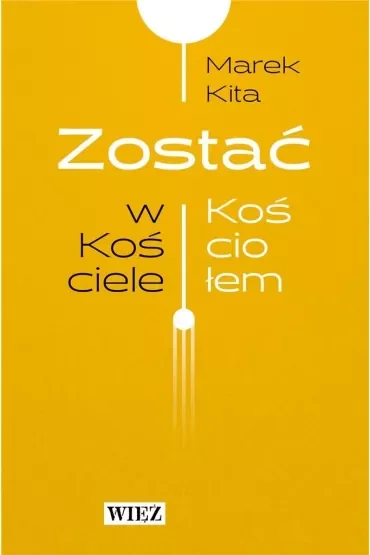 Zostać w Kościele Zostać Kościołem