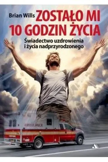 Zostało mi 10 godzin życia