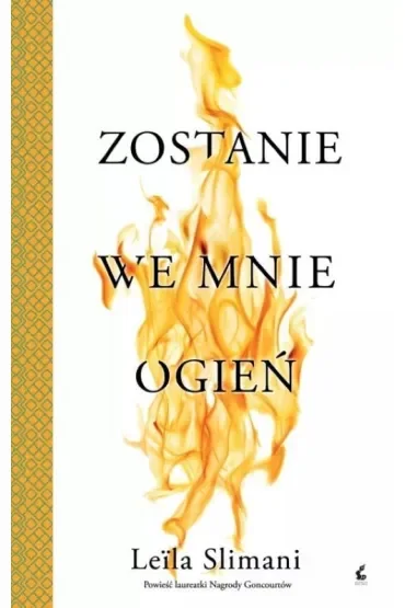 Zostanie we mnie ogień. Cudzy kraj. Tom 3