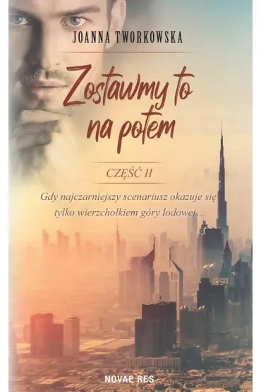Zostawmy to na potem. Część 2