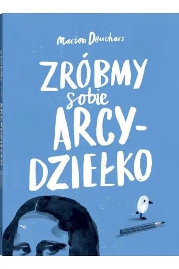 Zróbmy sobie arcydziełko