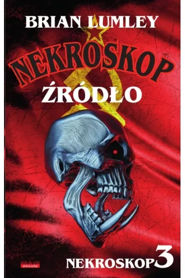 Źródło. Nekroskop. Tom 3