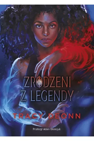 Zrodzeni z legendy. Tom 1