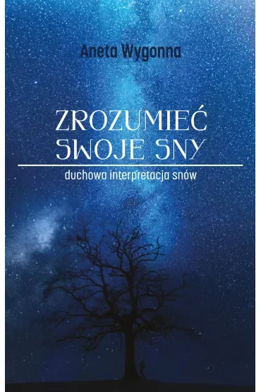 Zrozumieć swoje sny