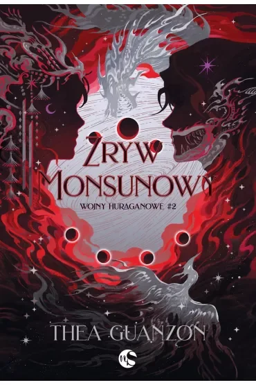 Zryw Monsunowy. Wojny huraganowe. Tom 2