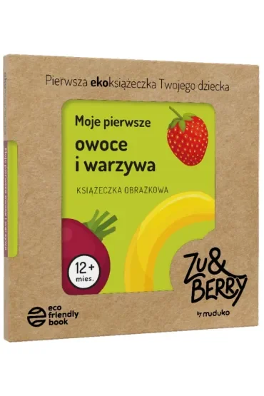 Moje pierwsze owoce i warzywa. Książeczka obrazkowa