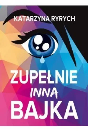 Zupełnie inna bajka