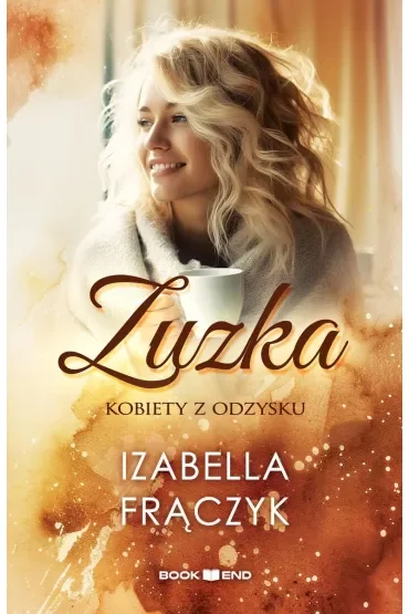 Zuzka. Kobiety z odzysku