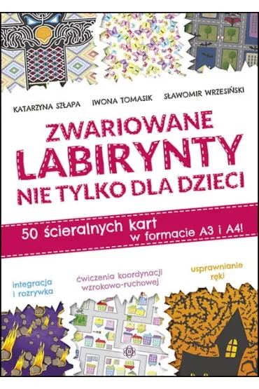 Zwariowane labirynty nie tylko dla dzieci