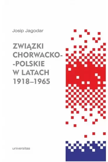 Związki chorwacko-polskie w latach 1918-1965