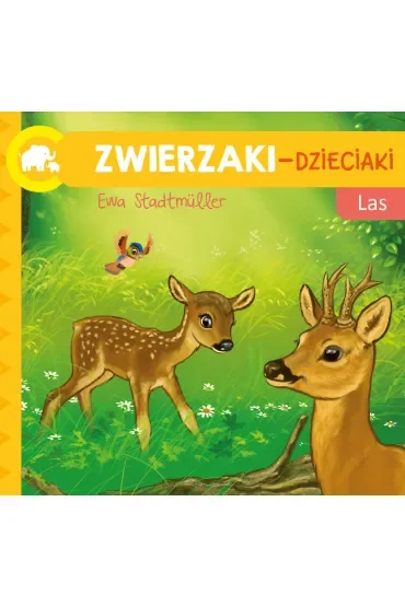 Zwierzaki Dzieciaki Las