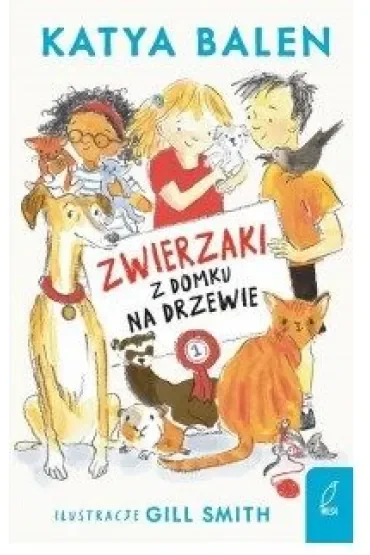 Zwierzaki z domku na drzewie. Tom 1